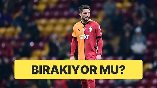 Galatasaray'da Dries Mertens'in Futbolu Bırakacağı İddia Ediliyor