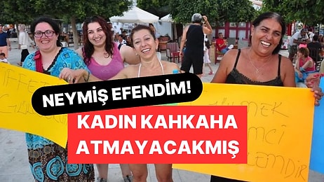 Neymiş Efendim Kadın Kahkaha Atamazmış! Kadınlarla İlgili Skandal Sözleri Unutulmaması Gereken Kişiler