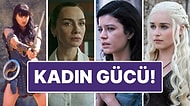 Cesur, Güçlü ve İlham Veren: Dizi ve Filmlerin En Güçlü Kadın Karakterlerini Selamlıyoruz!