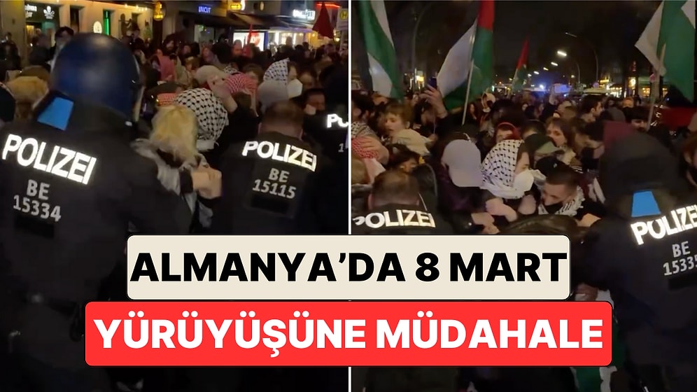 Almanya'da Polis 8 Mart Yürüyüşüne Filistin Yanlısı Sloganları Gerekçe Göstererek Müdahale Etti