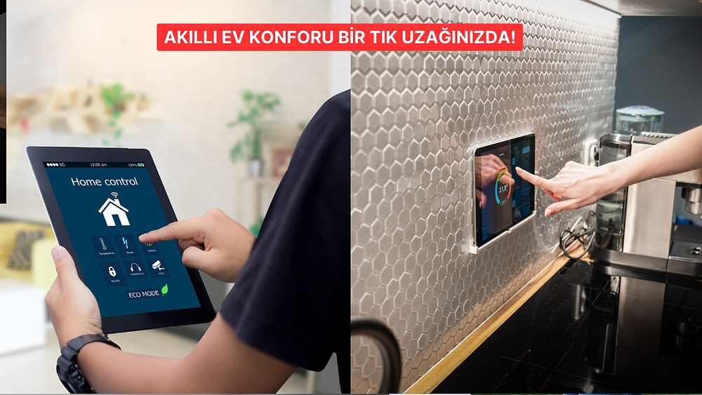 Güvenlikten Konfora: Akıllı Ev Deneyiminizi Üst Seviyeye Taşıyan 14 Cihaz!