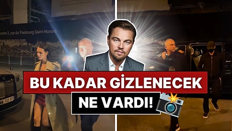 Huylu Huyundan Vazgeçmedi! Leonardo DiCaprio, Sevgilisiyle Görüntü Vermemek İçin Yine Flaşların Gücüne Sığındı