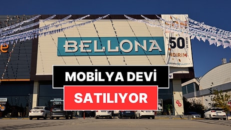 TMSF Duyurdu: Türkiye’nin Mobilya Devi Bellona Satılıyor