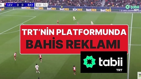 TRT’nin Tabii Platformunda Yayınlanan Maçlarda Bahis Sitesi Reklamları Göründü