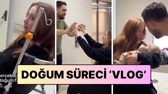 Hastaneye Son Anda Yetişen Kadın, Sancı Anından Taburcu Olana Kadar Tüm Süreci Vlog Olarak Paylaştı