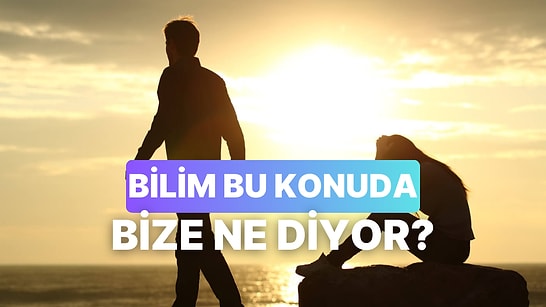 Bilim Konuşuyor: İlişkilerde Neden Zoru Oynamamalıyız?
