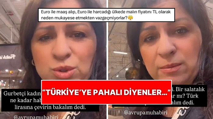 Salatalığın Adetle Satıldığını Söyleyen Gurbetçi Türkiye’ye Pahalı Diyenlere Seslendi