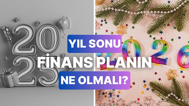 2025 Sonu İçin Kendine Nasıl Bir Finansal Hedef Belirlemelisin?