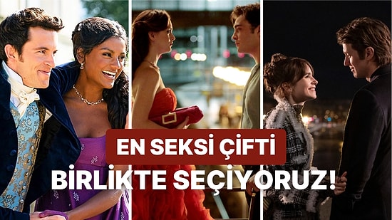 Sizin Oylarınızla Gelmiş Geçmiş En Seksi Yabancı Dizi Çiftini Seçiyoruz!