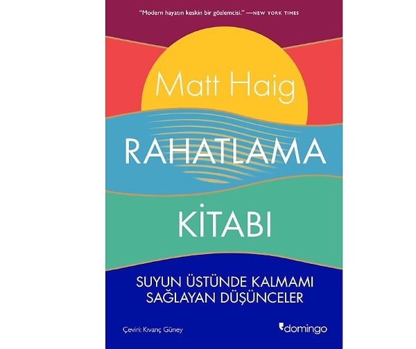 Rahatlama Kitabı: Suyun Üstünde Kalmamı Sağlayan Düşünceler