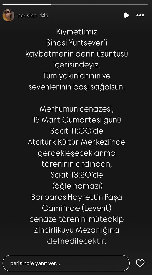 Şinasi Yurtsever'in cenazesine dair detaylar ise bugün paylaşıldı. Ünlü oyuncu defnedilmeden önce 15 Mart günü Atatürk Kültür Merkezi'nde bir anma töreni yapılacak.