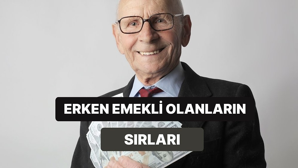 Pasif Gelirle Rahat Bir Hayata Kavuşmak Mümkün mü? Yatırımları Sayesinde Erken Emekli Olanların 12 Sırrı