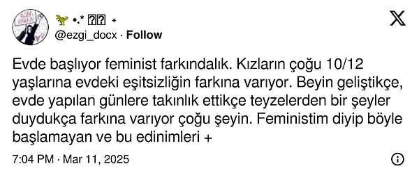 Twitter kullanıcıları da feminizmin, cinsiyet rollerinin zaman zaman evde başladığını dile getirdi.