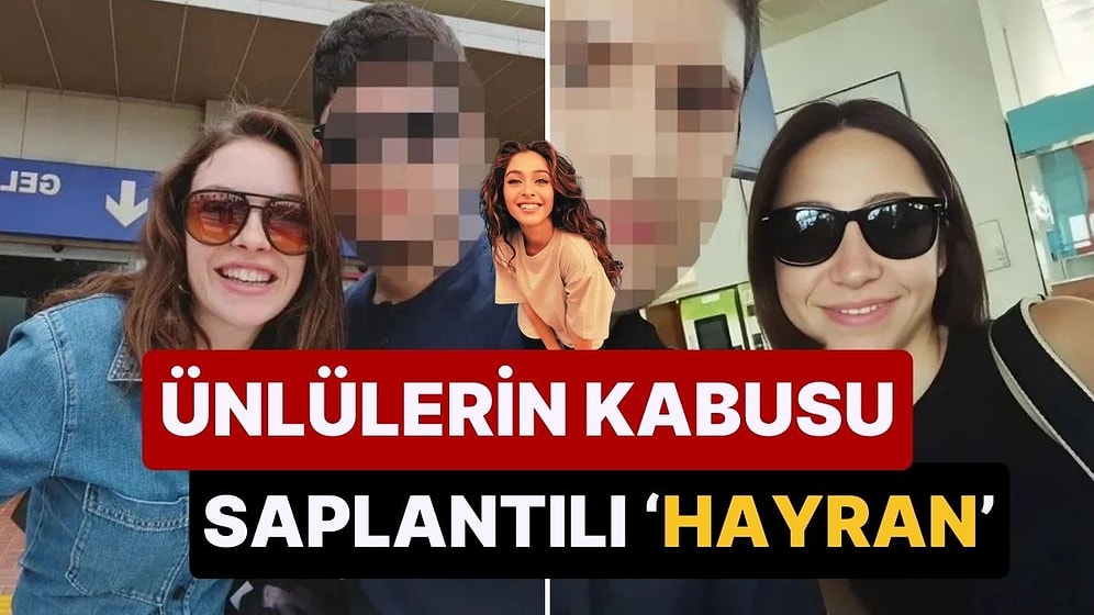 Ünlülerin Başına Bela Olan Takıntılı Hayran Gözaltına Alındı: Dizi Setlerine Sızıp Karavanları Gözetledi