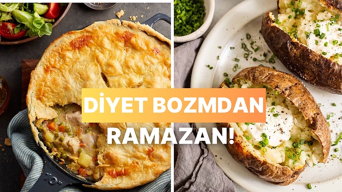 Düşük Kalorili, Bol Lezzetli: Ramazan’da Diyet Bozmayıp Lezzetten Ödün Vermeyen 10 Tarif