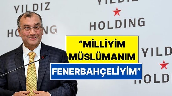 Murat Ülker Siyasi Görüşünü Açıkladı: "Milliyim, Müslümanım, TC Vatandaşıyım, Fenerbahçeliyim"