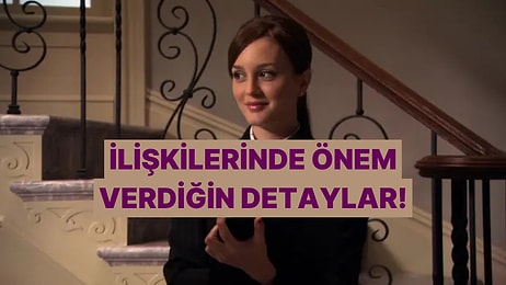 Aşk Senin İçin Ne Demek? İlişkilerde En Önemli 4 Kriterini Söylüyoruz!
