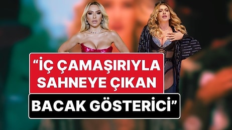 Akit Yazarından Hadise İçin Çirkin Sözler: “İç Çamaşırı ile Sahneye Çıkan Bacak Gösterici”