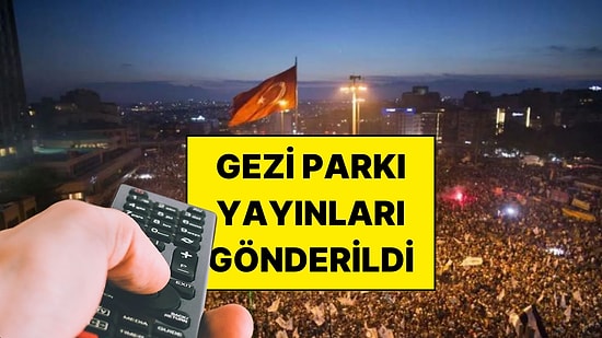 RTÜK Altı Televizyon Kanalının Gezi Parkı Yayınlarını Başsavcılığa Gönderdi