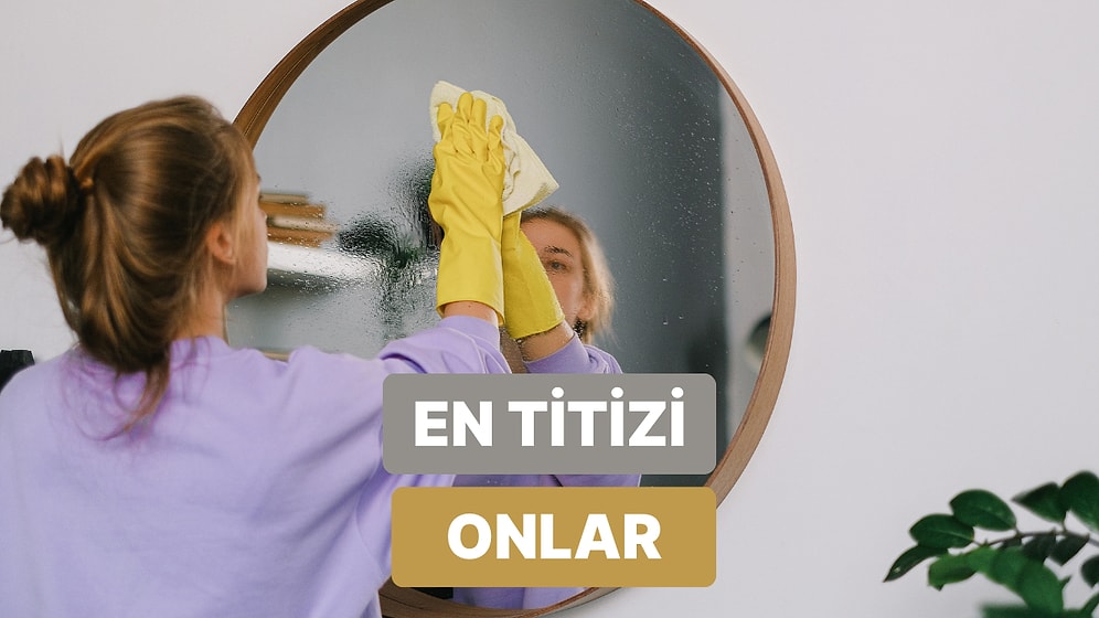 Titizliğiyle Tüm Dünyada Tanınan 12 Kişi