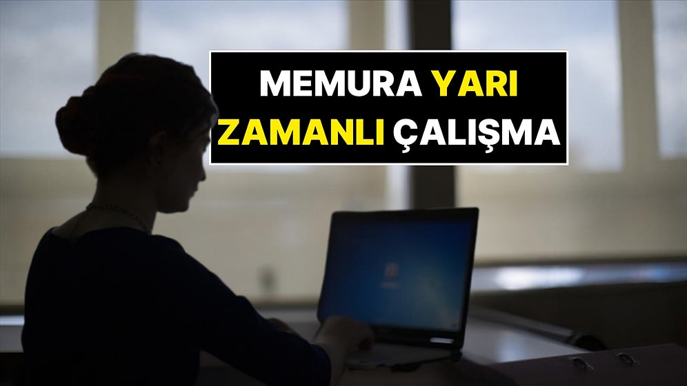 Memura Yarı Zamanlı Çalışma Hakkı Geliyor: Kimler, Nasıl Faydalanacak?