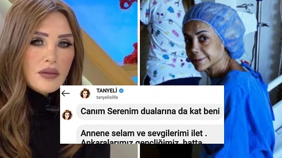 Seren Serengil, Tanyeli Vefat Etmeden Önce Kendisiyle Yaptığı Mesajlaşmayı Yayınladı