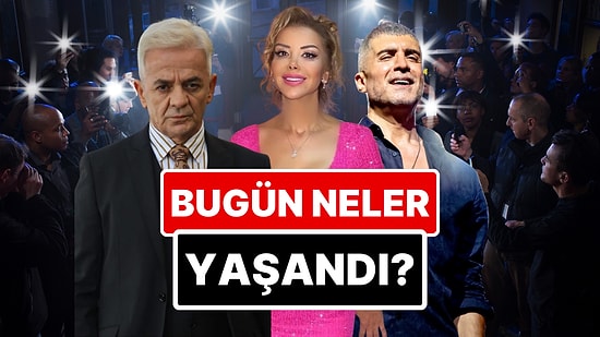 18 Mart'a Damgasını Vuran Magazin Olaylarını Anlatıyoruz!