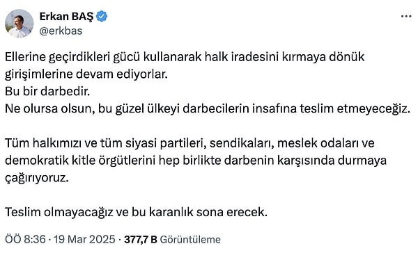 TİP Genel Başkanı Erkan Baş;