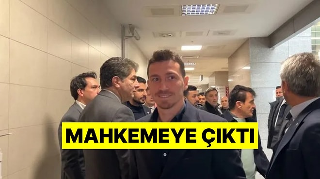 Fenerbahçeli Futbolcu Mert Hakan Yandaş Hakim Karşısında!