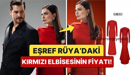 Demet Özdemir'in Eşref Rüya'daki Göz Kamaştıran Kırmızı Sırt Dekolteli Elbisesinin Fiyatı Ortaya Çıktı!