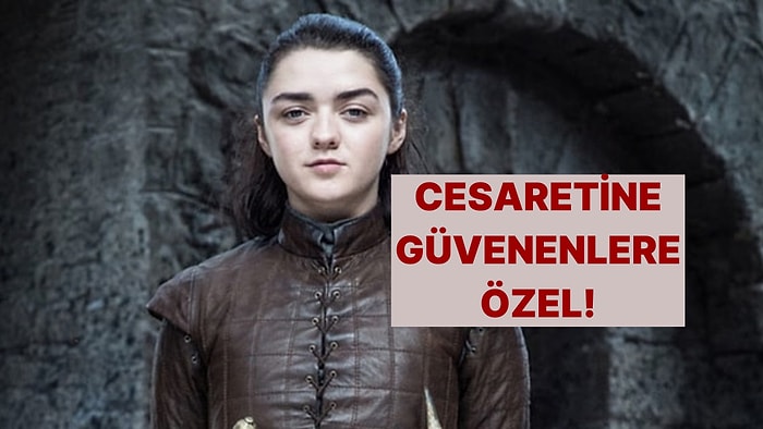 Yaparsın Ya da Yapamazsın! Gerçek Cesaretin Seviyesini Ölçüyoruz!