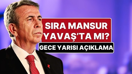 “Ekrem İmamoğlu’ndan Sonra Sıra Mansur Yavaş’ta” İddialarına Mansur Yavaş’tan Açıklama