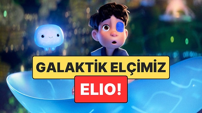 Animasyon Sevenlere Müjde: Fragmanı Yayınlanan Elio Filminin Yayın Tarihi Belli Oldu!