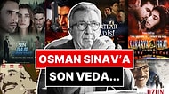 Sanat Camiası Yasa Boğuldu: Hayatını Kaybeden Yönetmen Osman Sınav'a Ünlü Dostlarından Son Veda!