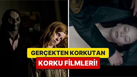 "Üç Harflisi Hortlağı Bana İşlemez" Diyen İddialı Okuyucularımızın Havasını Söndürecek Korku Filmleri