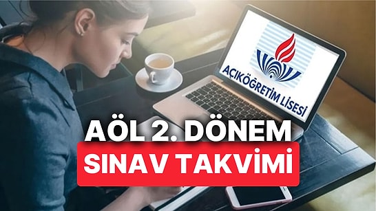 AÖL 2. Dönem Sınavları Ne Zaman Yapılacak? Açık Öğretim Lise Sınavları Bu Hafta Sonu mu, Hangi Gün?