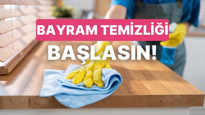 Hazır mıyız? Bayram Temizliği Nedir, Nasıl Yapılır?