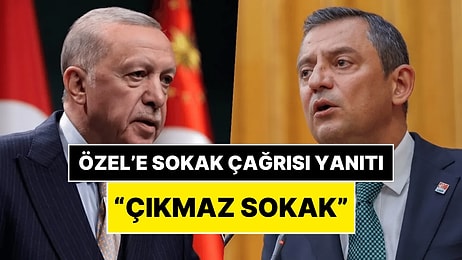 Cumhurbaşkanı Erdoğan'dan Özgür Özel'in Sokak Çağrısına Yanıt: "Çağırdığı Sokak Çıkmaz Sokak"