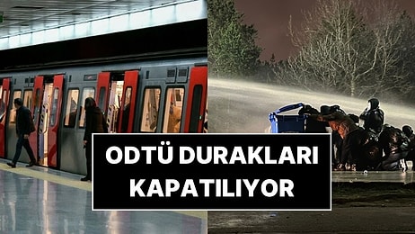 Ankara Valiliği’nden ODTÜ Kararı: Otobüs ve Metro Durakları Kapatılacak