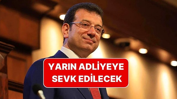 İBB Başkanı Ekrem İmamoğlu'nun hakim karşısına çıkacağı saat belli oldu.