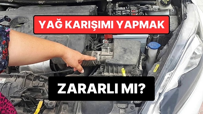 Arabaya Farklı Yağ Konulursa Ne Olur? Aracın Performansını Etkiler mi?