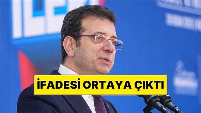 Ekrem İmamoğlu'nun İfadesi Ortaya Çıktı: İBB Başkanı İmamoğlu'nun 121 Sayfalık İfadesinin Detayları