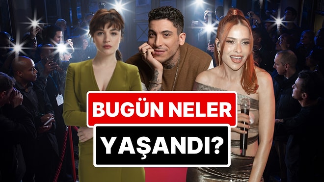 21 Mart'a Damgasını Vuran Magazin Olaylarını Anlatıyoruz!