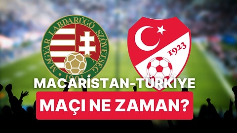 Macaristan-Türkiye Maçı Ne Zaman, Saat Kaçta? Macaristan-Türkiye Maçı Hangi Kanalda Yayınlanacak?