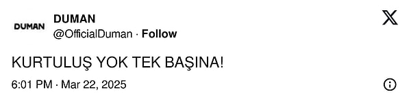 İşte ünlü isimlerden İmamoğlu'nun gözaltı kararına tepkiler: Duman'ın "Kurtuluş yok tek başına" paylaşımı.👇🏻