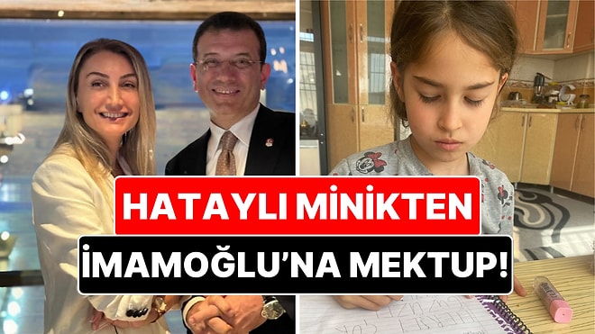 Dilek İmamoğlu 8 Yaşındaki Depremzede Cemre'nin Ekrem İmamoğlu'na Yazdığı Mektuba Kayıtsız Kalmadı!