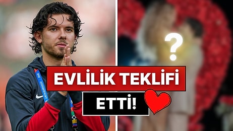 Darısı Tüm Aşıkların Başına: Milli Futbolcu Ferdi Kadıoğlu, Sevgilisi Sera Vrij'e Evlilik Teklif Etti!