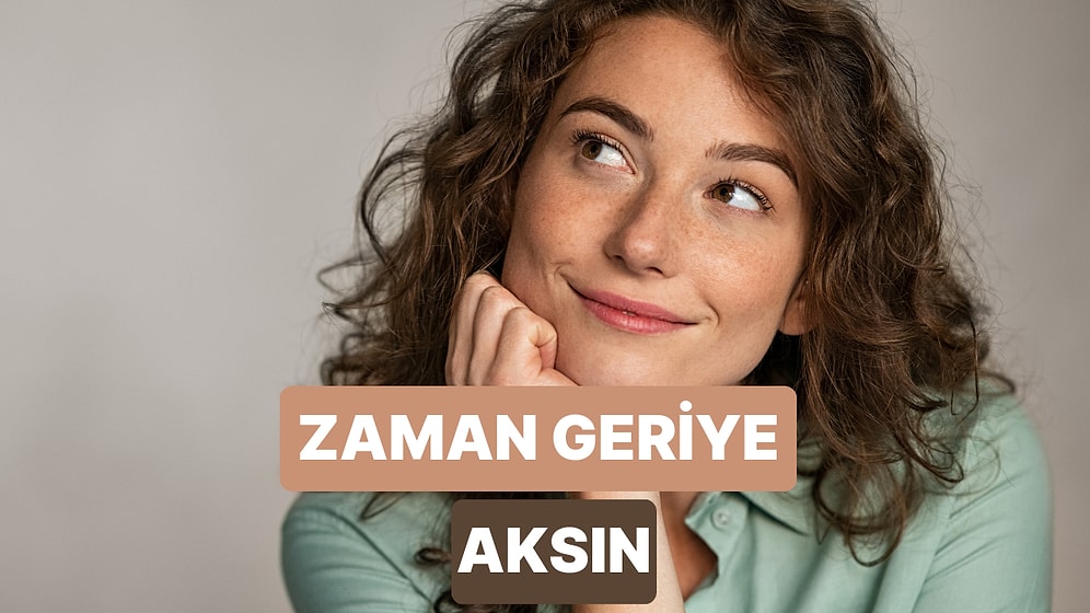 Gözlerinizi Kapattığınızda Çocukluğunuza Işınlanacağınız Şarkılar