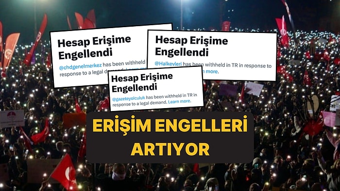 Eylemlerle İlgili Paylaşım Yapan Onlarca X Hesabına Erişim Engeli Getirildiği Ortaya Çıktı