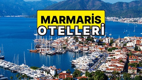 Marmaris Bayram Otelleri! Mavinin Binbir Tonunu Görmek İstiyorsanız Marmaris’te Uygun Fiyatlı Oteller Rehberi